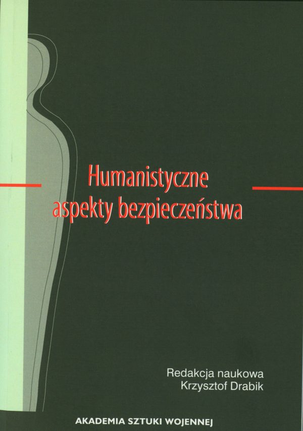 Humanistyczne aspekty bezpieczeństwa