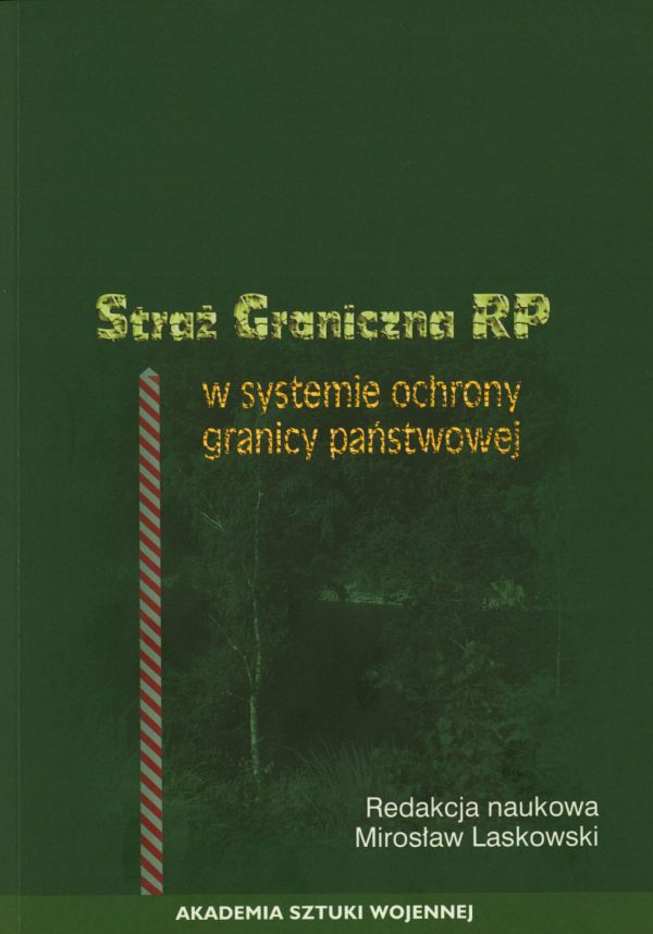 Straż Graniczna RP w systemie ochrony granicy państwowej