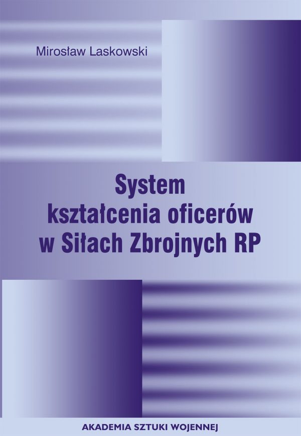 System kształcenia oficerów w Siłach Zbrojnych RP