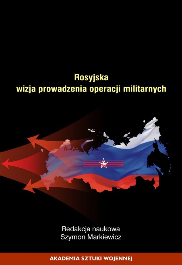 Rosyjska wizja prowadzenia operacji militarnych