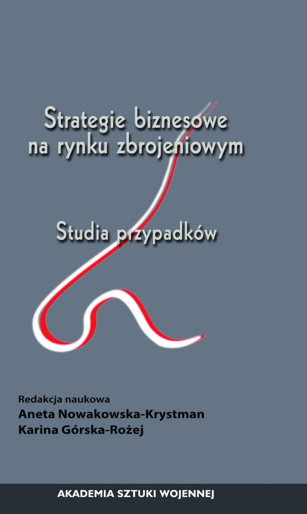 Strategie biznesowe na rynku zbrojeniowym studia przypadków