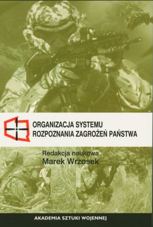 Organizacja systemu rozpoznania zagrożeń państwa