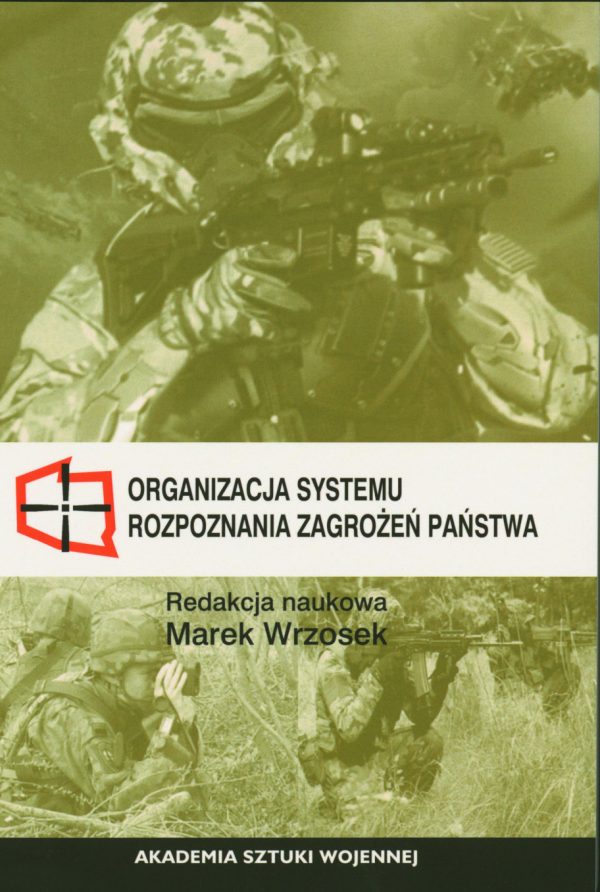 Organizacja systemu rozpoznania zagrożeń państwa