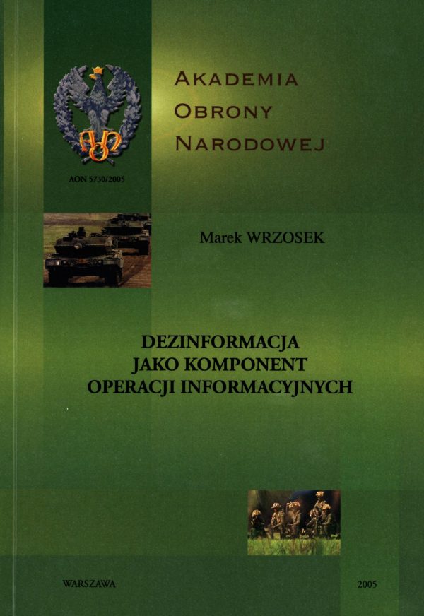 Dezinformacja jako komponent operacji informacyjnych