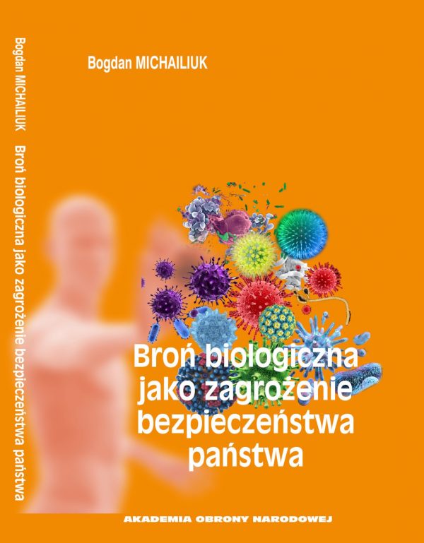 Broń biologiczna jako zagrożenie bezpieczeństwa państwa
