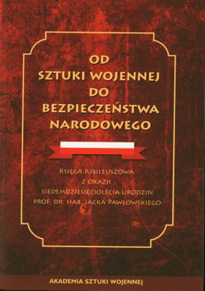 Od sztuki wojennej do bezpieczeństwa narodowego