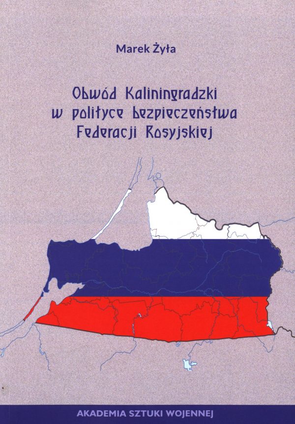 Obwód Kaliningradzki w polityce bezpieczeństwa Federacji Rosyjskiej