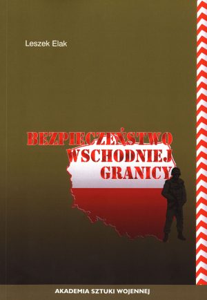 Bezpieczeństwo wschodniej granicy