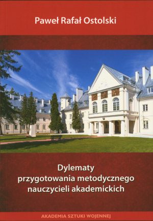 Dylematy przygotowania metodycznego nauczycieli akademickich