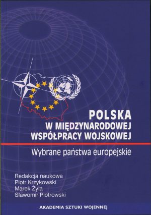 Polska w międzynarodowej współpracy wojskowej. Wybrane państwa europejskie