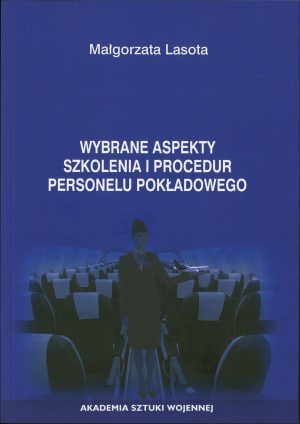 Wybrane aspekty szkolenia i procedur personelu pokładowego