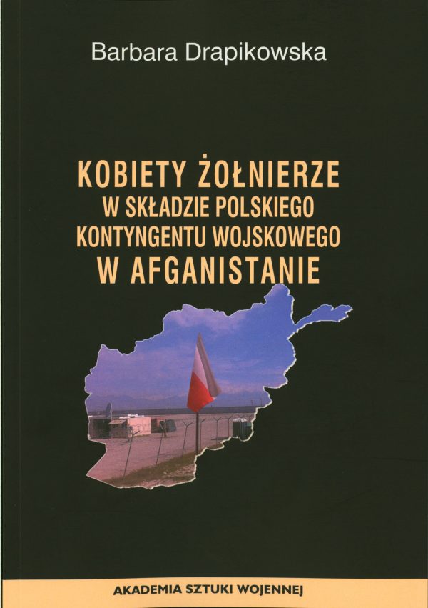 Kobiety - żołnierze w składzie Polskiego Kontyngentu Wojskowego w Afganistanie (e-book)