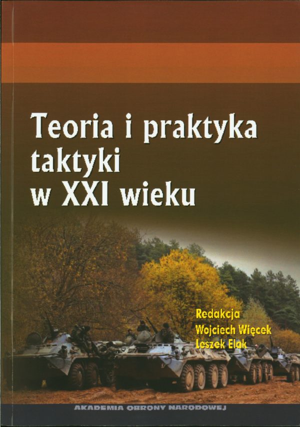 Teoria i praktyka taktyki w XXI wieku