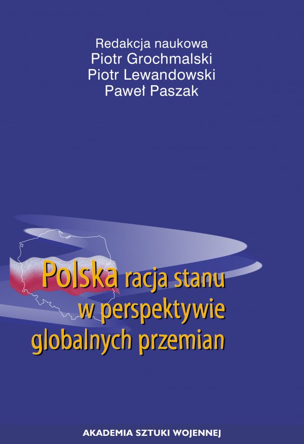 Polska racja stanu w perspektywie globalnych przemian