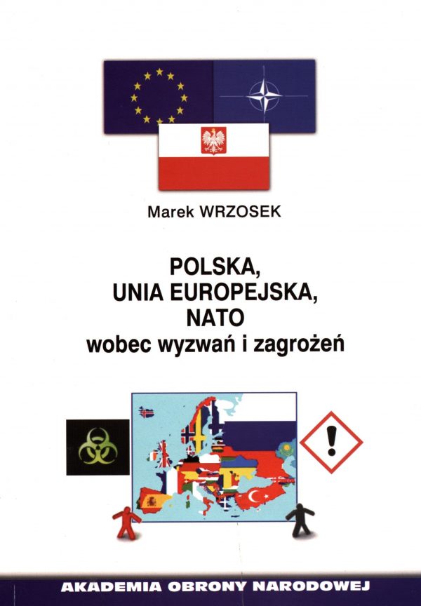 Polska, Unia Europejska, NATO wobec wyzwań i zagrożeń