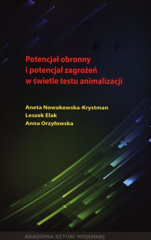 Potencjał obronny i potencjał zagrożeń w świetle testu animalizacji