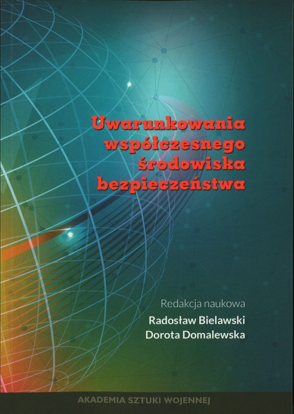 Uwarunkowania współczesnego środowiska bezpieczeństwa