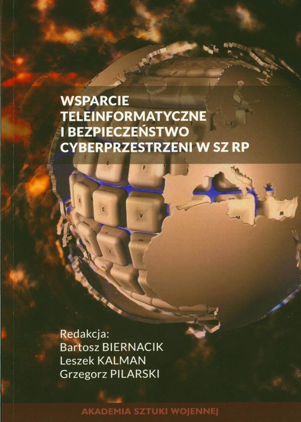 Wsparcie teleinformatyczne i bezpieczeństwo cyberprzestrzeni