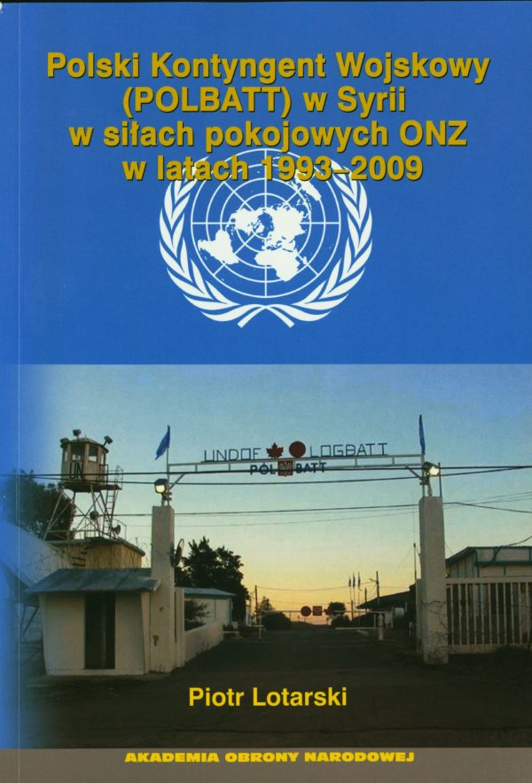 Polski Kontyngent Wojskowy (POLBATT) w Syrii w siłach pokojowych ONZ w latach 1993-2009