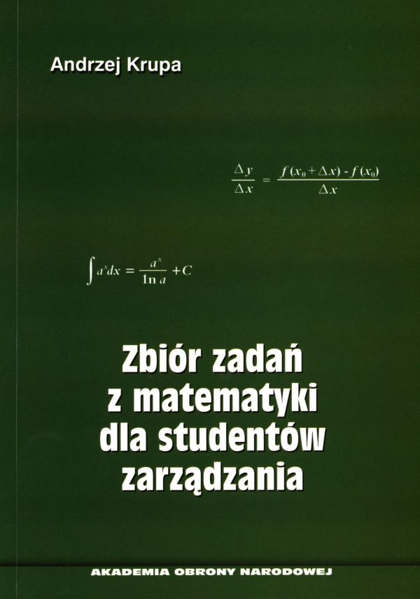 Zbiór zadań z matematyki dla studentów zarzadzania
