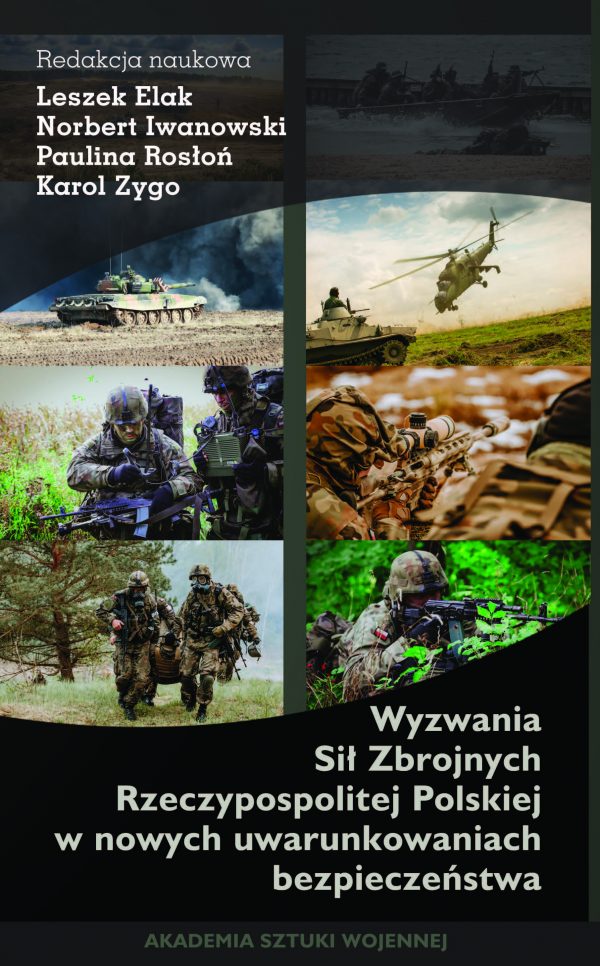Wyzwania Sił Zbrojnych Rzeczypospolitej Polskiej w nowych uwarunkowaniach bezpieczeństwa (e-book)