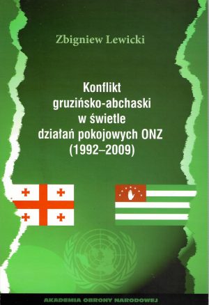Konflikt gruzińsko-abchaski w świetle działań pokojowych ONZ (1992-2002)