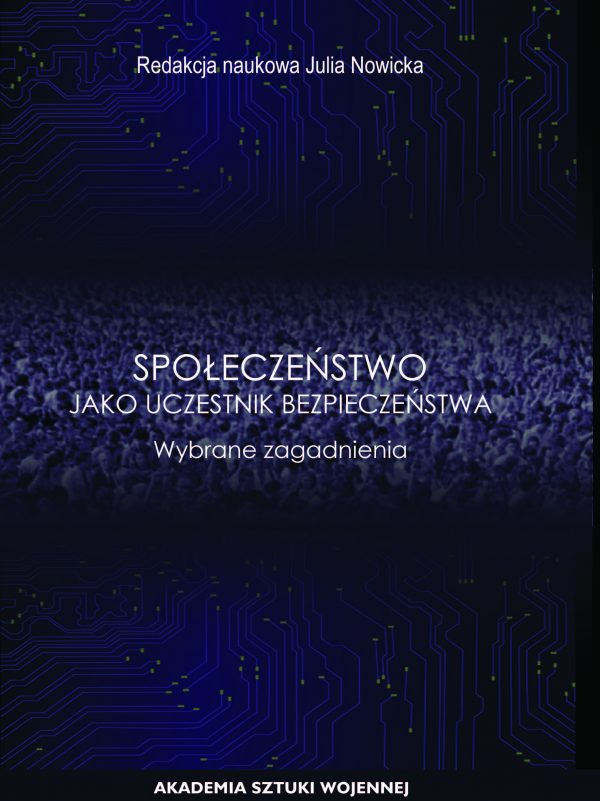 Społeczeństwo jako uczestnik bezpieczeństwa. Wybrane zagadnienia e-book