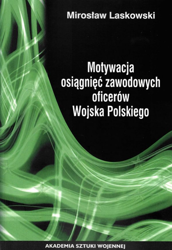 Motywacja osiągnięć zawodowych oficerów Wojska Polskiego