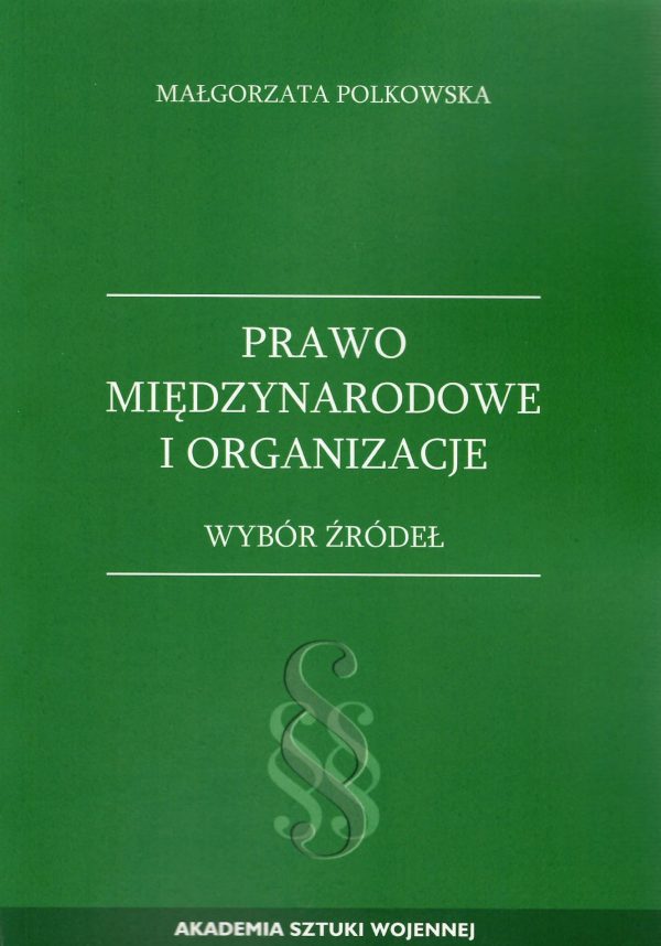 Prawo międzynarodowe i organizacje - wybór źródeł