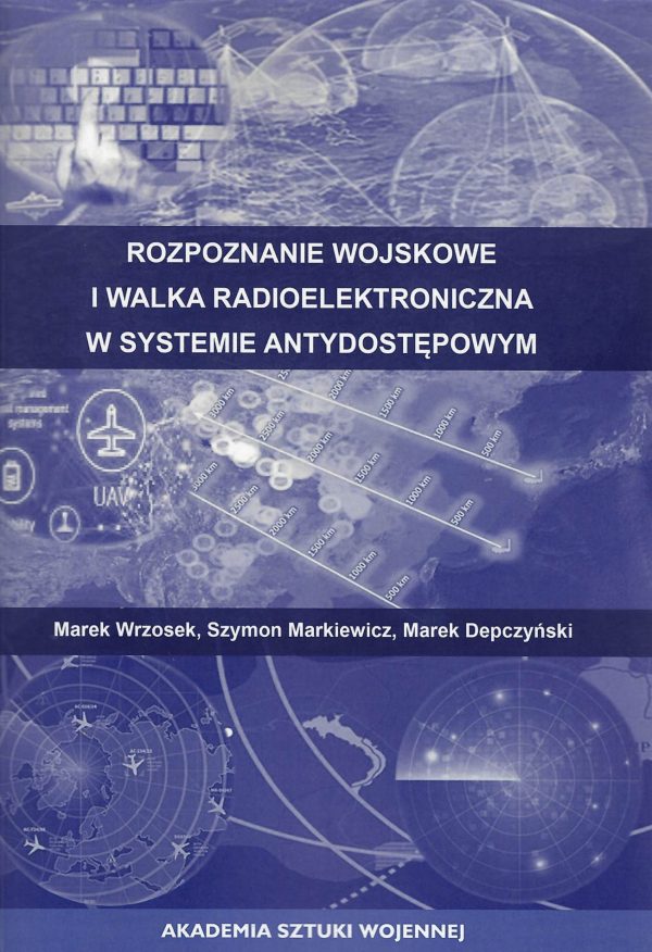 Rozpoznanie wojskowe i walka radioelektroniczna w systemie antydostępowym
