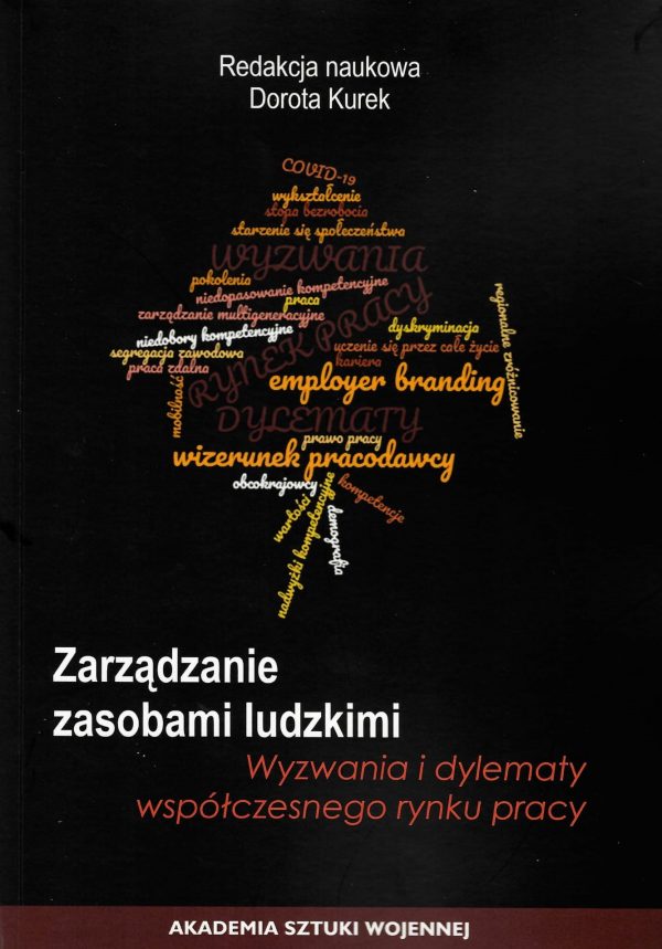 Zarządzanie zasobami ludzkimi wyzwania i dylematy współczesnego rynku pracy