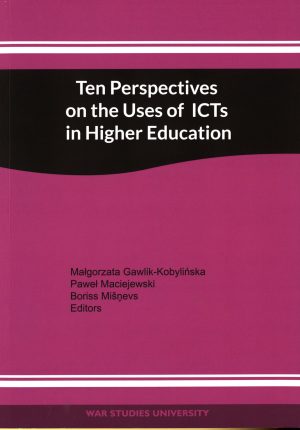 Ten perspectives on the uses of ICTs in higher education