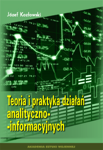 Teoria i praktyka działań analityczno-informacyjnych