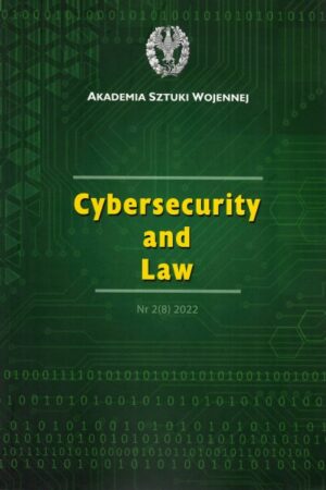 Cybersecurity and Law Nr. 2 (8) 2022