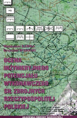 Ocena inżynieryjnego potencjału wykonawczego Sił Zbrojnych Rzeczypospolitej Polskiej