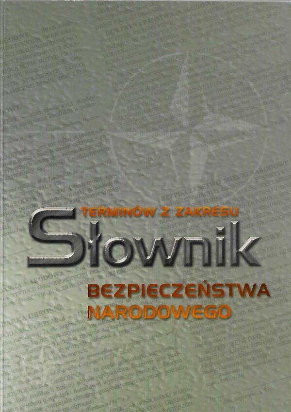 Słownik terminów z zakresu bezpieczeństwa narodowego