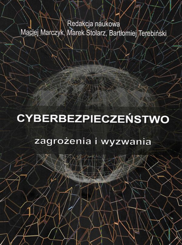 Cyberbezpieczeństwo - zagrożenia i wyzwania
