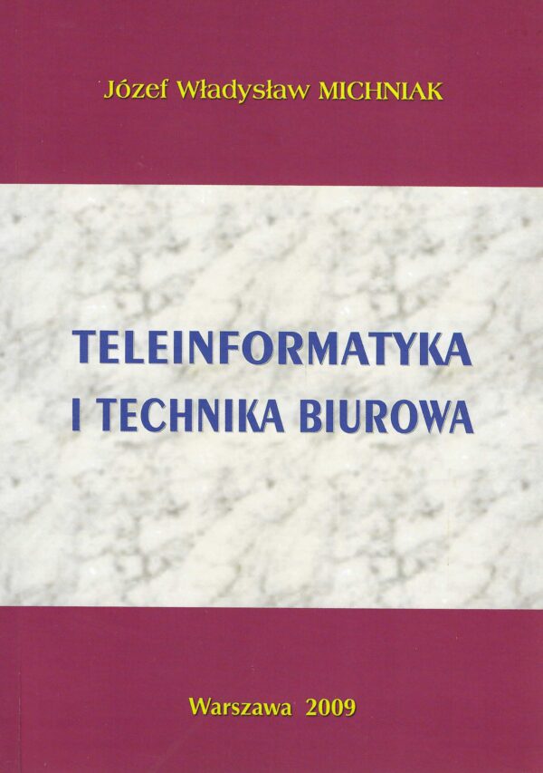 Teleinformatyka i technika biurowa
