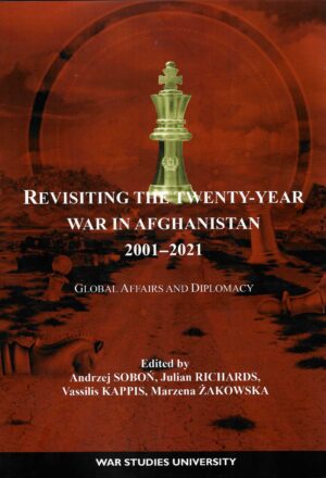 Revisiting the twenty- year war in Afganistan 2001-2021: global affairs and diplomacy