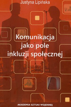 Komunikacja jako pole inkluzji społecznej