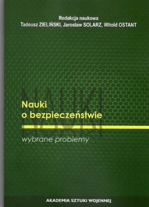 Nauki o bezpieczeństwie. Wybrane problemy