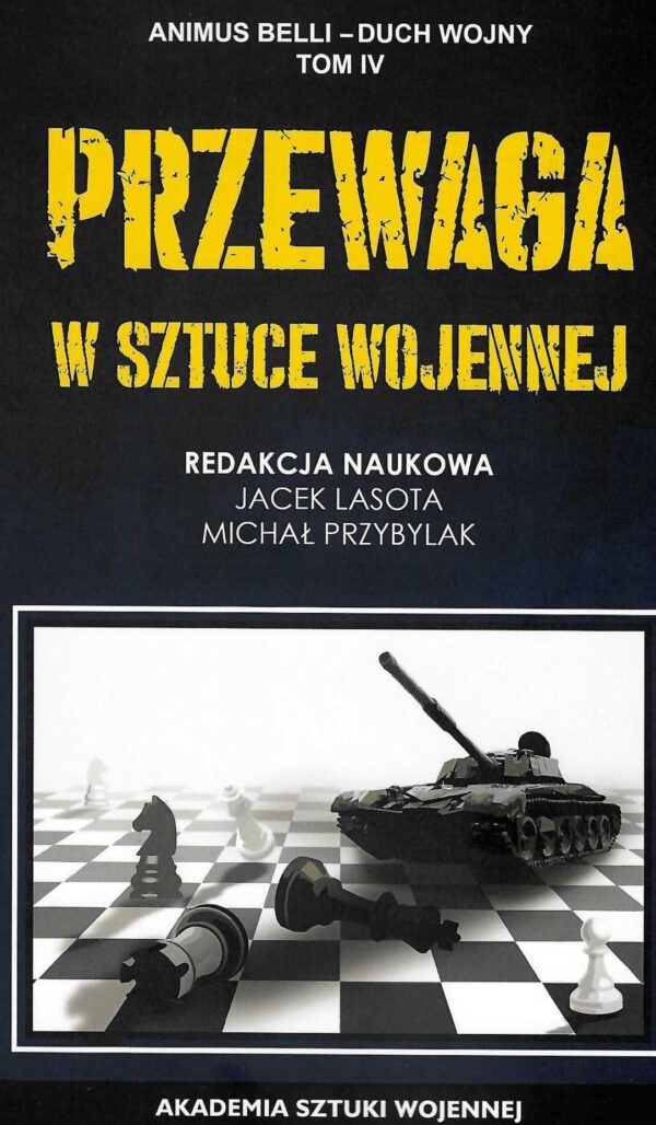 Przewaga w sztuce wojennej. Animus Belli. T IV