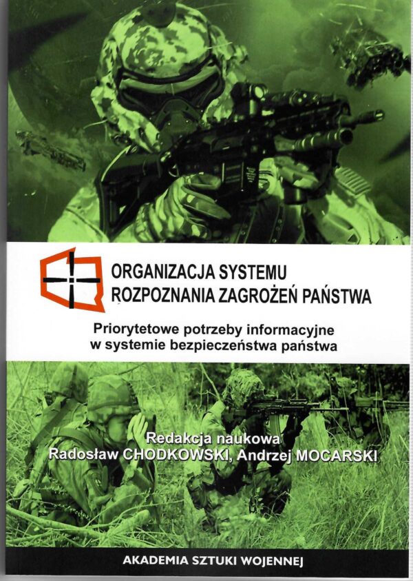 Organizacja systemu rozpoznania zagrożeń państwa. Priorytetowe potrzeby informacyjne w systemie bezpieczeństwa państwa.