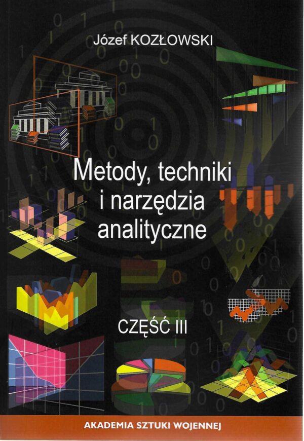Metody, techniki i narzędzia analityczne. Cz. III