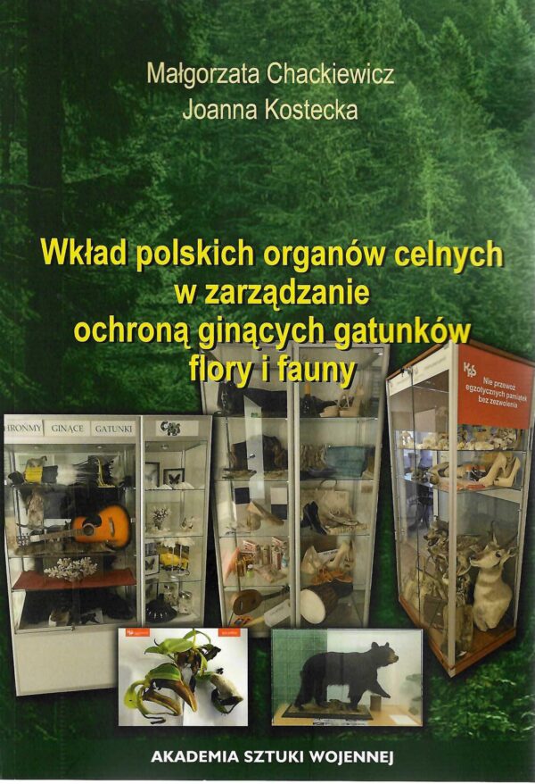 Wkład polskich organów celnych w zarządzanie ochroną gatunków flory i fauny