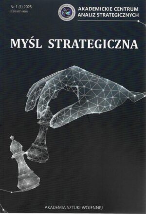 Okładka czasopisma Myśl Strategiczna Nr 1 (1) 2025, Redakcja Adam Jelonek