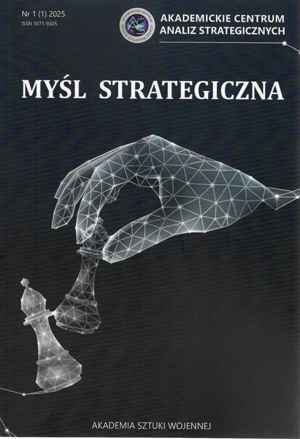 Okładka czasopisma Myśl Strategiczna Nr 1 (1) 2025, Redakcja Adam Jelonek
