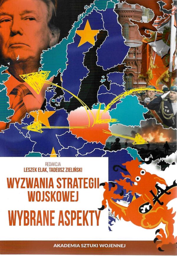 Wyzwania strategii wojskowej. Wybrane aspekty