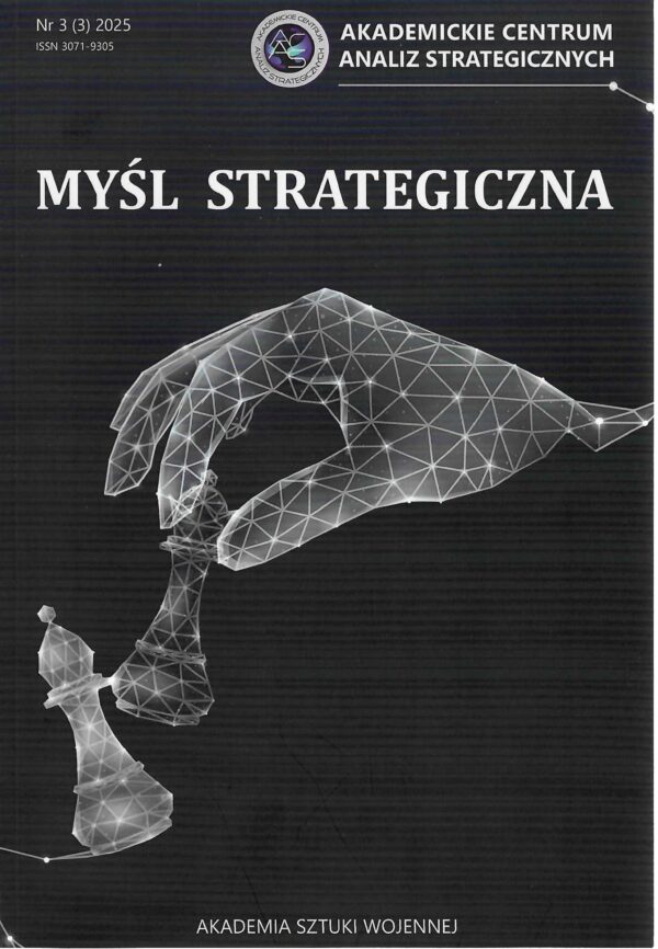 Okładka czasopisma Myśl Strategiczna Nr 3 (3) 2025 Redakcja Adam Jelonek, Krzysztof Kaczmarek, Justyna Olędzka, Maciej Gurtowski