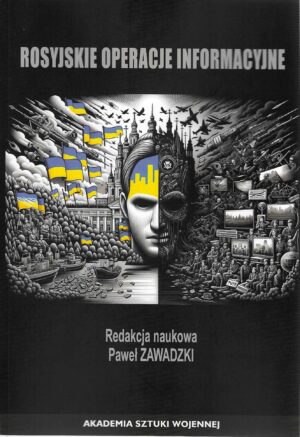 Okładka książki Rosyjskie operacje informacyjne, Redakcja naukowa Paweł Zawadzki